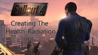 Let's Make Fallout 4 in UE 4 - Creating the new Health-Radiation HUD