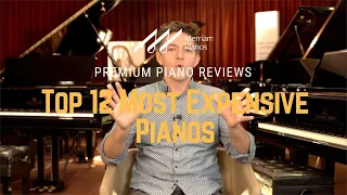 🎹﻿ Top 12 Most Expensive Pianos | World's Most Expensive Pianos ﻿﻿🎹
