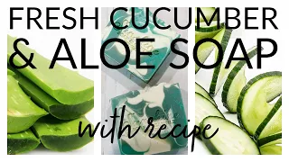 DIY Fresh Cucumber And Aloe Soap With Hemp Oil + Recipe Included (Natural Palm Free Soap Recipe)