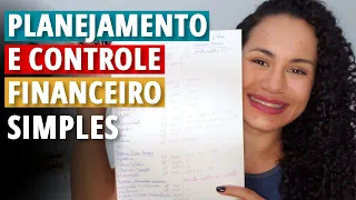 CONTROLE FINANCEIRO SIMPLES: COMO ADMINISTRAR R$ 2.300,00 do casal + DICAS PRÁTICAS - EP 00