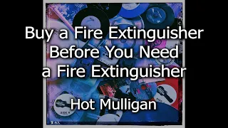 Hot Mulligan - Buy A Fire Extinguisher Before You Need A Fire Extinguisher [Lyrics]