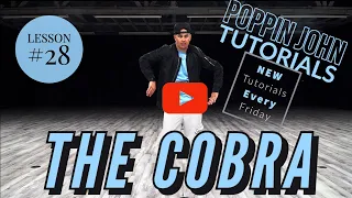 THE COBRA | TUTORIAL #28 DANCE FOR BEGINNERS #POPPINJOHNTUTORIALS