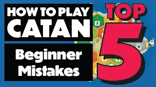 How To Play Catan: Top 5 Mistakes Beginners Make