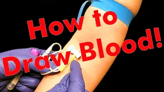 A doctor's Phlebotomy Class: How to draw blood!