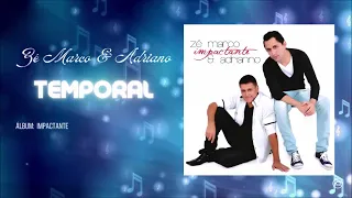 Temporal - Zé Marco E Adriano | Álbum Impactante | Áudio Oficial  [@GravadoraBelemOficial ]