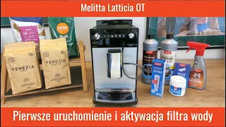 Melitta Latticia OT | Pierwsze uruchomienie i aktywacja filtra wody krok po kroku | COFFIX