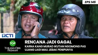 RENCANA GAGAL! Karna Kang Murad Pakai Ngomong Juga - TUKANG OJEK PREMAN PART 4