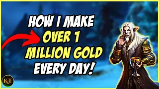 How to get 1 MILLION GOLD in WoW EVERY DAY!