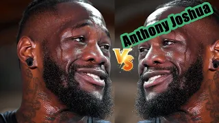 Deontay Wilder don't be afraid of anthony joshua's decision