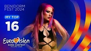 🇪🇸 Benidorm Fest 2024: MY TOP 16 (Eurovision Spain)