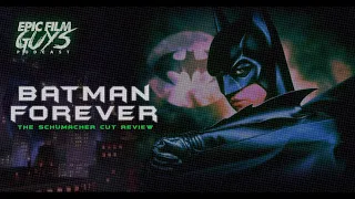 Batman Forever: The Schumacher Cut! Review & Breakdown.
