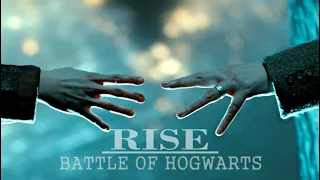 The Battle of Hogwarts || Rise