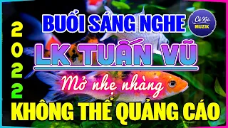 Đỉnh Cao LK Tuấn Vũ Không Lời THƯ GIÃN KHÔNG HỀ QUẢNG CÁO- Hòa Tấu Guitar Phòng Trà Hải Ngoại