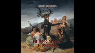 Black Magic and Horns feat  Jus Allah, Controverse & Mayz