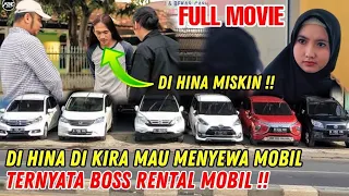 DI HINA DI KIRA MAU NYEWA MOBIL,TERNYATA DIA BOSS RENTAL MOBIL ‼️ (FULL MOVIE) ABE PROJECT