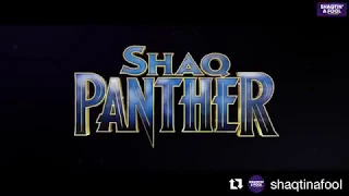 Shaq Black Panther Parody