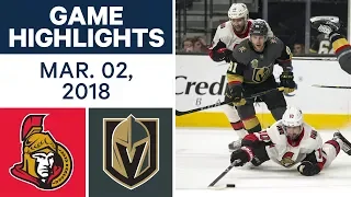 NHL Game Highlights | Senators vs. Golden Knights - Mar. 02, 2018