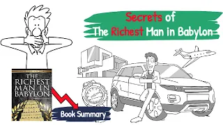 THE RICHEST MAN IN BABYLON SUMMARY (BY GEORGE S CLASON)   -Secrets To Getting Rich