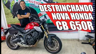 DESTRINCHANDO A NOVA HONDA CB 650R!