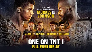 ONE on TNT I | Full Event Replay