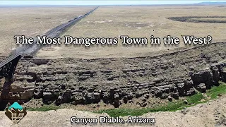 The Ghost Town of Canyon Diablo - Exploring the Myths and Legends