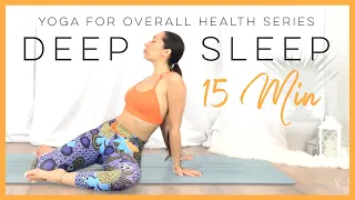 15 Minute Yoga For Deep Sleep | Yoga For Overall Health