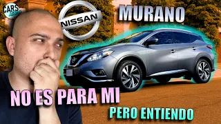 ¿Cambió mi Forma de Ver las Camionetas?.- Nissan Murano *CarsLatino*