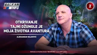 INTERVJU: Aleksandar Bilanović - Otkrivanje tajni džungle je moja životna avantura! (23.06.2018)
