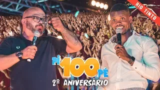 Pi100Pé - 2º Aniversário (Rio Tinto) - Gilmario Vemba