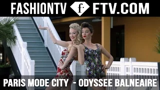 Odyssee Balneaire Runway Show Spring/Summer 2016 pt. 2 | Paris Mode City | FashionTV