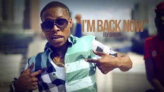 FLY SHAUN "I'M BACK NOW" (SHOT BY @WHOISCOLTC)