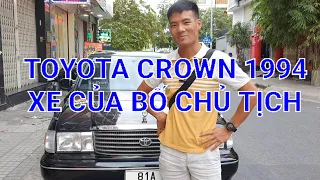 Siêu Phẩm Hiếm Có Toyota Crown 1994 - Xe của Bố Chủ Tịch