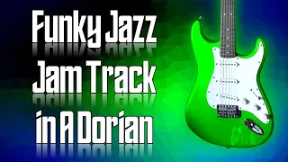 Funky Jazz Jam Track in A Dorian 🎸 Guitar Backing Track