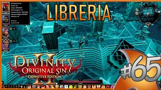 Biblioteca Proibita e l'Uomo Opalescente - | Divinity: Original Sin 2 Gameplay Difficile | Ep.65