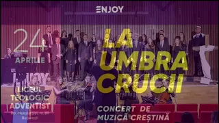 ENJOY Group | Concert ”LA UMBRA CRUCII” - București