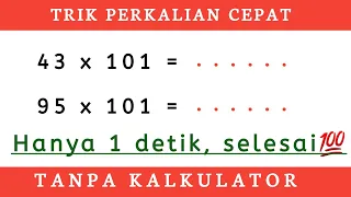 Trik Perkalian Cepat Puluhan dengan 101