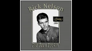 Rick Nelson - I've Been Lookin' (1964) Unissued