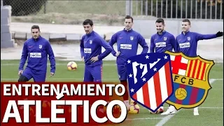 Atlético - Barcelona | Entrenamiento del Atlético de Madrid | Diario AS