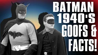 1940's Batman Movie Serials Goofs and Facts