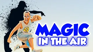 Magic In The Air / Zumba / Dance Fitness / El Talento Unido