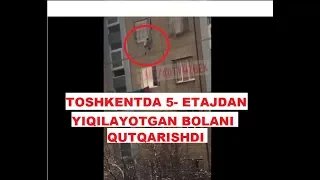 TOSHKENTDA 4 YOSHLI BOLA 5 QAVATDAN PASTGA YIQILDI VA QUTQARIB QOLINDI