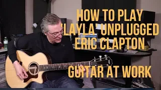 How to play 'Layla' Unplugged by Eric Clapton