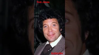 #Tom Jones