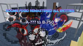 Rooms fixed Expanded|All entities A-??? to B-750