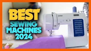 10 Best Sewing Machines of 2024