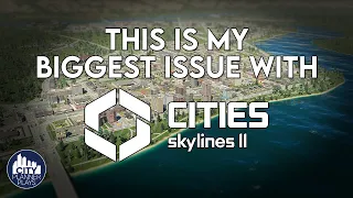 One Major Bug is Ruining My Cities in Cities Skylines 2, So Here's My Plan