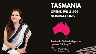 Tasmania Nominations Open for 190 & 491 Visas