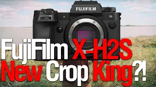 FujiFilm X-H2S | New Crop King!  (Смотрим Разное)
