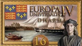 Let's Play Europa Universalis IV 4 | EU4 1.26 Dharma Gameplay | Great Britain Episode 16