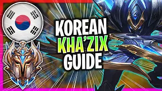 WHEN A KOREAN CHALLENGER PLAYS KHA'ZIX JUNGLE! | CHALLENGER KHA'ZIX GUIDE